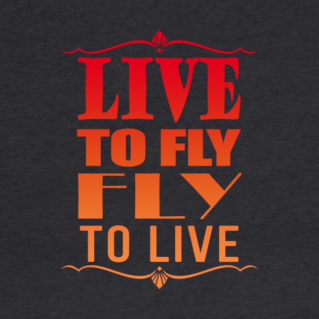 Live to fly - Fly to live by MarceloMoretti90